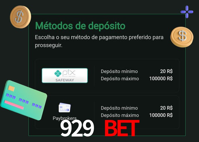 O cassino 929 Bet oferece uma grande variedade de métodos de pagamento